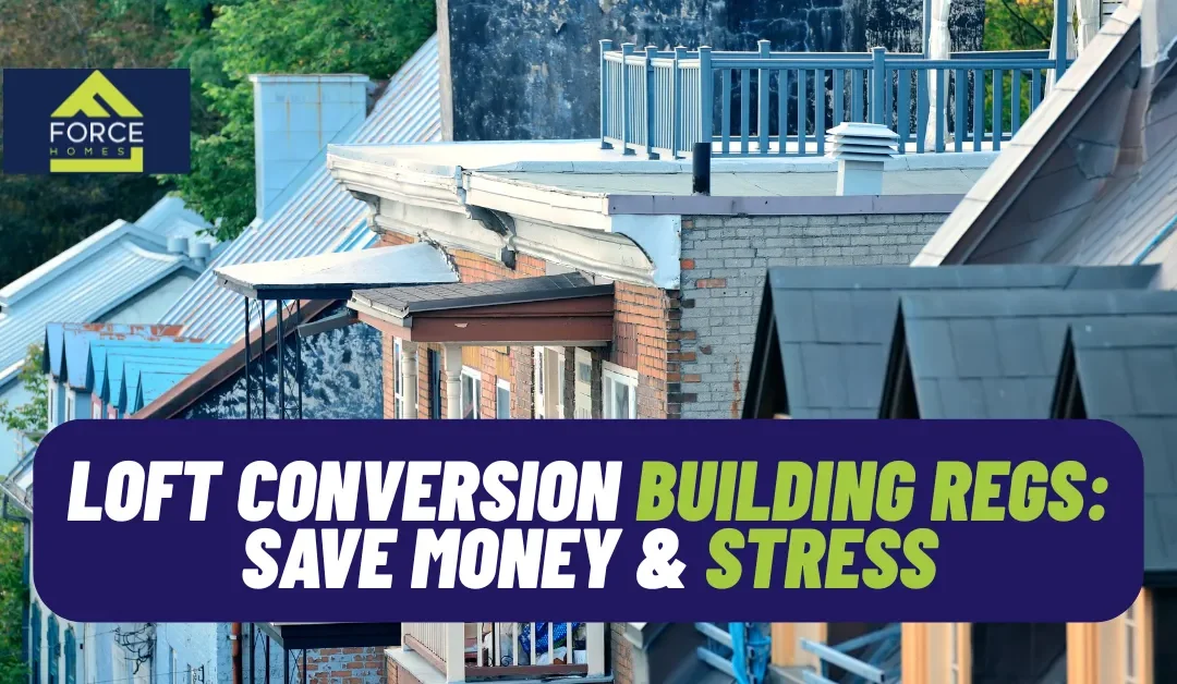 Loft Conversion Rules & Building Regs: Avoid Costly Mistakes