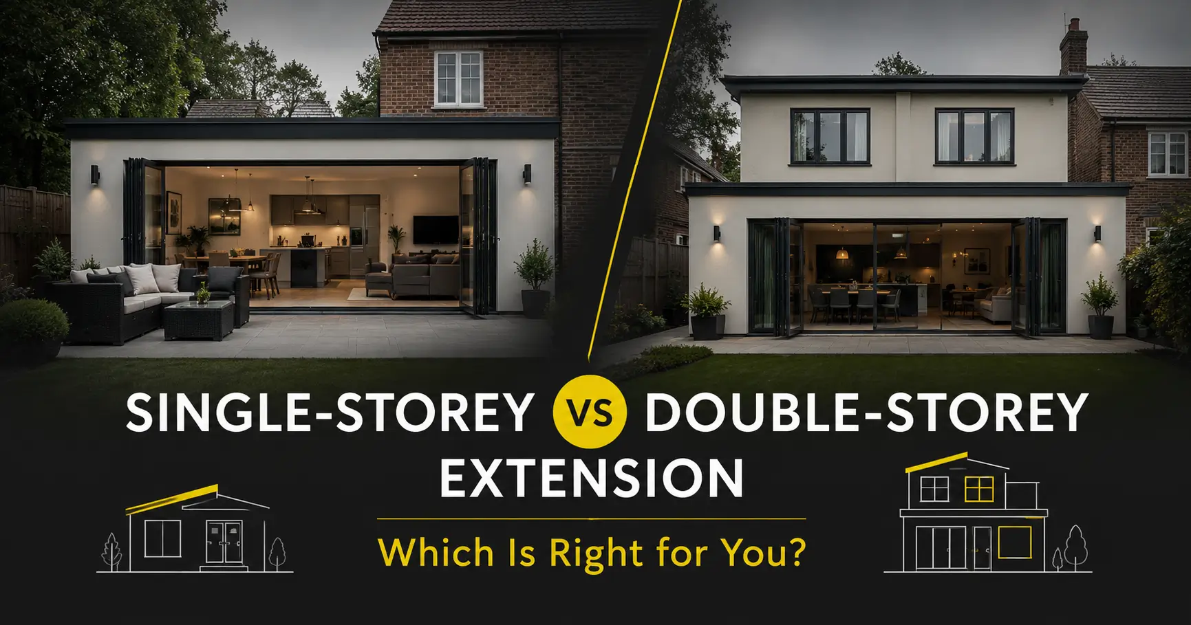 Single-storey and double-storey rear house extensions shown side by side for comparison. Single Storey vs Double Storey Extension: Which Is Right for You?